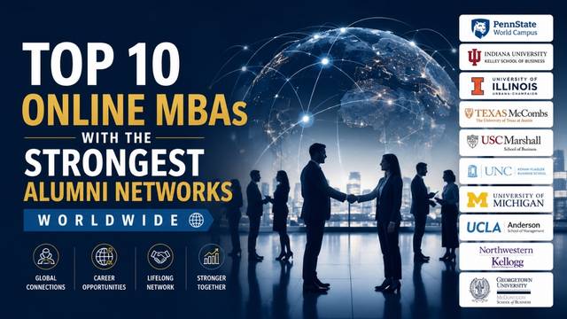 Top 10 Online MBAs with the Strongest Alumni Networks Worldwide